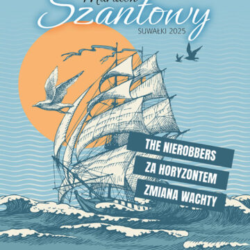 MARATON SZANTOWY 2025 / „Szanty przy Starej Łaźni”