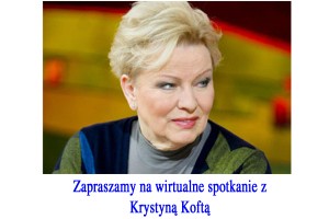 Wirtualne spotkanie z Krystyną Koftą