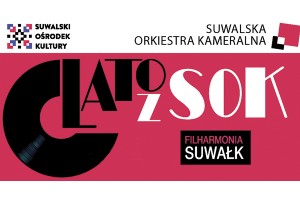 Filharmonia Suwałk: Lato z SOK. Uwaga mamy dla Państwa bilety!