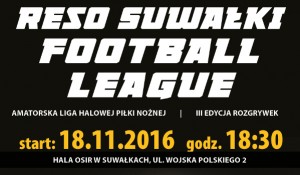 RESO Suwałki Football League - III edycja