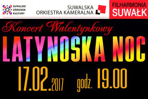 Latynoska noc. Koncert Walentynkowy.