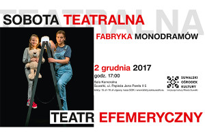 Sobota Teatralna z Fabryką Monodramów. Wieczór Premier. Zapraszamy do konkursu!