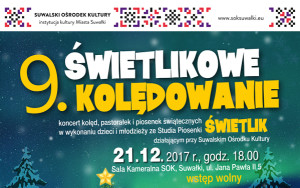 9. Świetlikowe kolędowanie już dziś