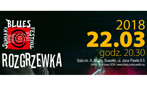 Suwałki Blues Festiwal SOK rozgrzewka