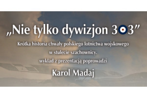 Spotkanie w Muzeum „Nie tylko dywizjon 303”