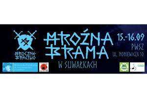 Festiwal fantastyki i kultury wschodu MROŹNA BRAMA 2018