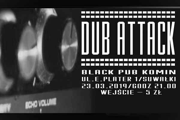 Dub Attack w Pub Black Komin