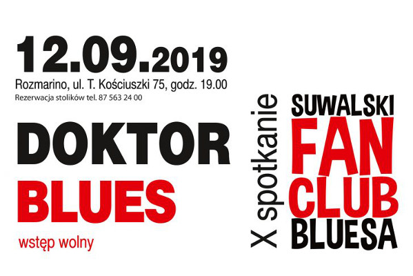 Suwałki 10 spotkanie Fan Club Bluesa 12.09.2019 Rozmarino