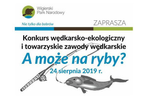 Jeszcze dziś można zgłaszać się do konkursu wędkarskiego