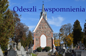 Odeszli – wspomnienia