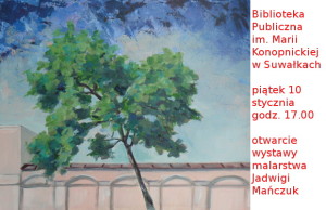 Otwarcie wystawy malarstwa Jadwigi Mańczuk „Poszukiwania”