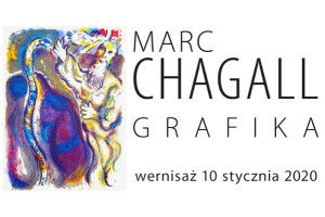 Prace Marca Chagalla w Galerii Patio SOK. Wernisaż w piątek, 10 stycznia, godz. 18