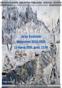 Suwałki Biblioteka Publiczna 13.03 malarstwo Jerzy Szulinski