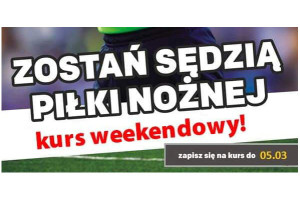 Zostań sędzią piłki nożnej - kurs weekendowy
