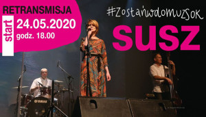 Suwałki SUSZ retransmisja koncertu 24.05.2020
