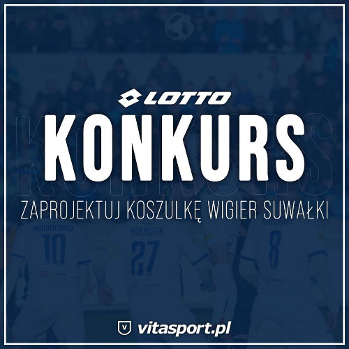Wigry Suwałki konkurs na koszulkę