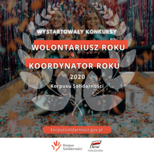 Wystartowały konkursy na WOLONTARIUSZA I KOORDYNATORA ROKU KORPUSU SOLIDARNOŚCI