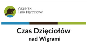 Czas Dzięciołów nad Wigrami
