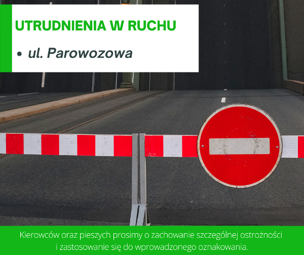 Suwałki ZDiZ utrudnienia w ruchu ul. Parowozowa