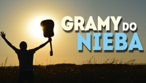 Gramy do nieba - Wiesław Jarmoc, Milena Łukasiewicz-Miszkiel oraz Agata Gulbierz