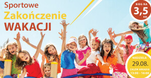 Sportowe Zakończenie Wakacji