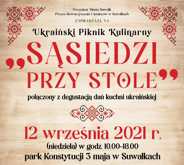 Suwałki Piknik Kulinarny Sąsiedzi przy Stole 12.09.2021
