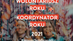 II edycja Ogólnopolskich Konkursów Wolontariusz i Koordynator Roku Korpusu Solidarności