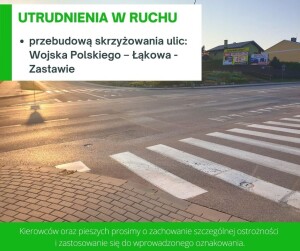Uwaga utrudnienia na ul. Wojska Polskiego