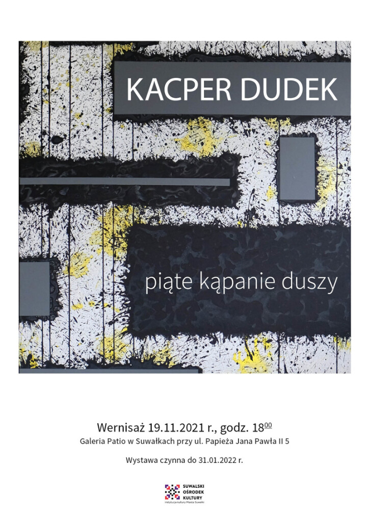 Suwałki SOK wystawa Kacper Dudek