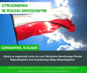 UTRUDNIENIA W RUCHU W DNIU NARODOWEGO ŚWIĘTA NIEPODLEGŁOŚCI
