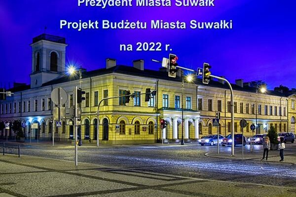 Budżet Suwałk na 2022 rok