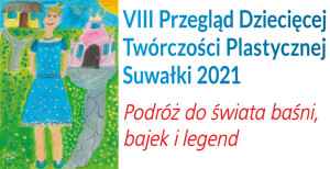 VIII Przegląd Dziecięcej Twórczości Plastycznej