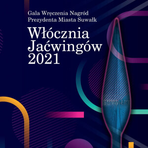 Włócznie Jaćwingów – wnioski można składać do 15 stycznia 2022 r.