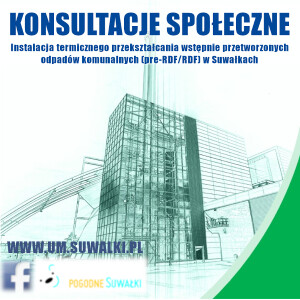 Trwają konsultacje społeczne w sprawie budowy ITPO w Suwałkach