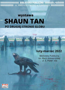 Po drugiej stronie globu – wystawa prac Shauna Tana w Bibliotece