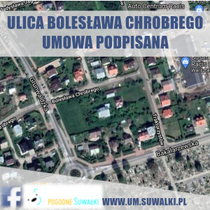 Ulica B. Chrobrego – umowa podpisana