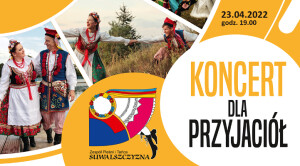 ZPiT Suwalszczyzna – Koncert dla Przyjaciół