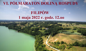 VI. PÓŁMARATON DOLINĄ ROSPUDY i Filipowski Bieg Jaćwinga