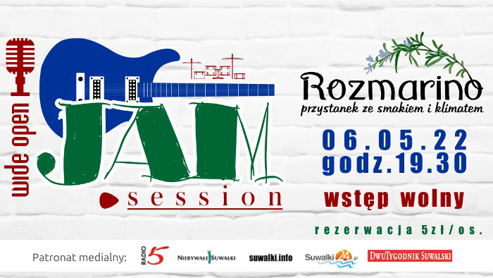 Wide Open Jam Session w Rozmarino 6.05.2022