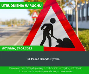PASAŻ GRANDE-SYNTHE – utrudnienia w ruchu