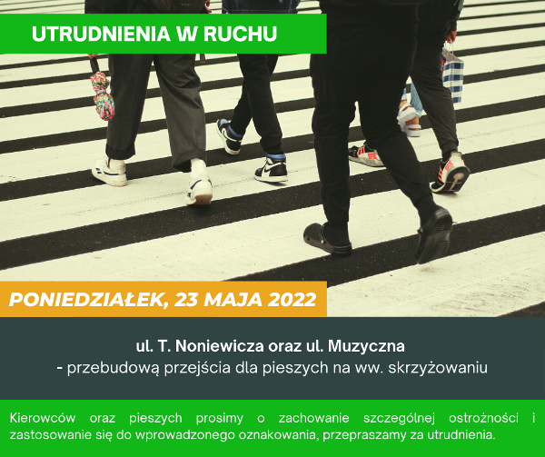 Suwałki: utrudnienia w ruchy ul. T. Noniewicza i ul. Muzyczna 23.05.2022