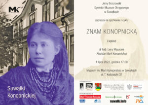 Muzeum Okręgowe zaprasza na spotkanie z cyklu Znam Konopnicką