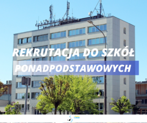 Rekrutacja do szkół ponadpodstawowych