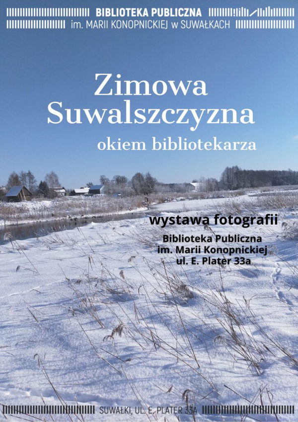 Biblioteka Publiczna wystawa Zimowa Suwalszczyzna