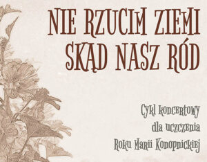 Muzeum dla uczczenia Roku Marii Konopnickiej
