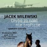 Suwałki Festiwal Literacki 2022 JACEK MILEWSKI