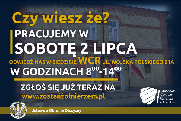 Wojskowe Centrum Rekrutacji w Suwałkach czynne jest w każdą pierwszą sobotę miesiąca