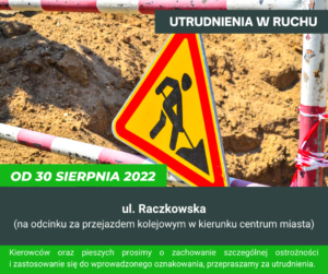 Utrudnienia na ul. Raczkowskiej