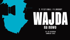 2. Festiwal Filmowy Wajda na Nowo