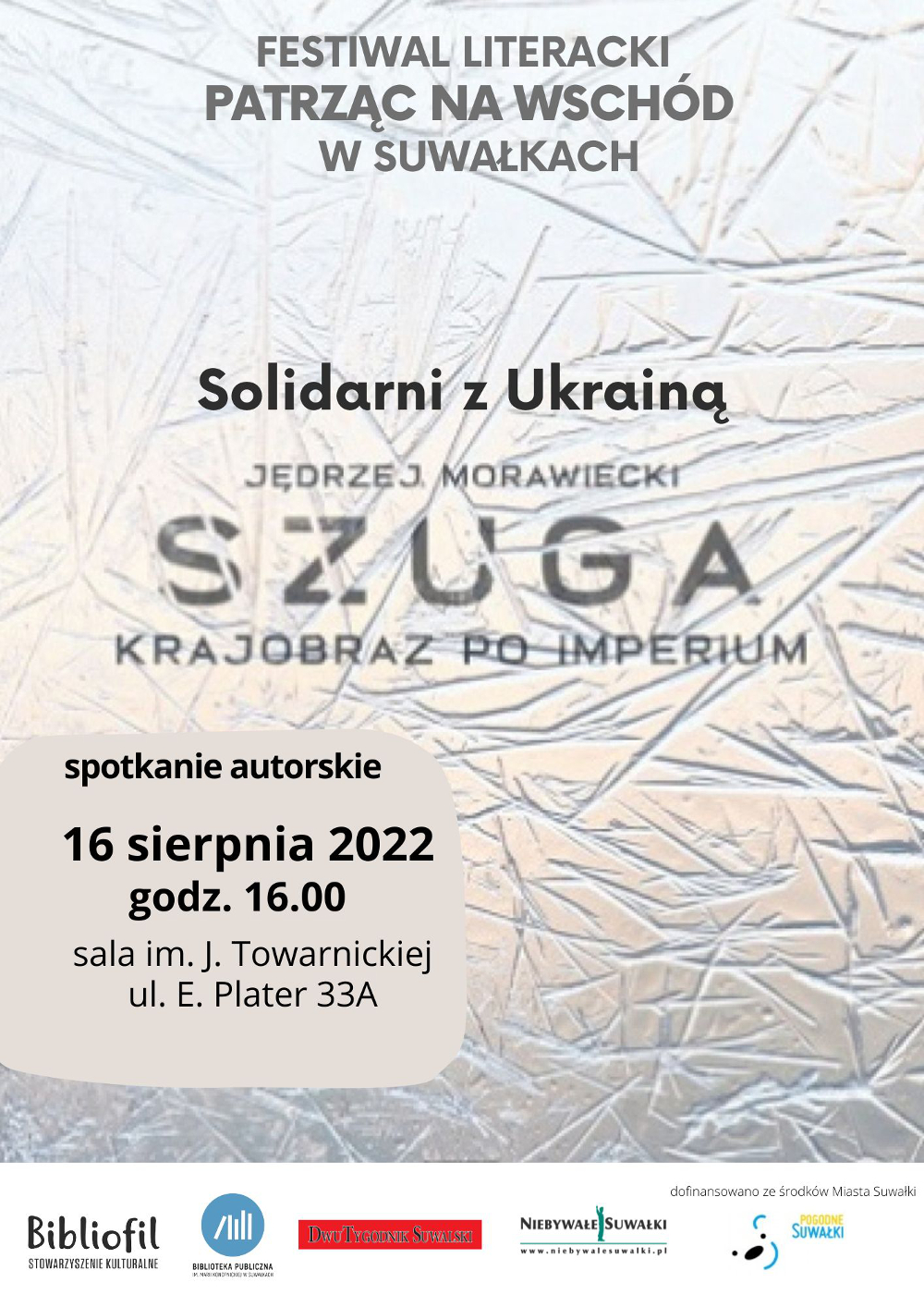 Solidarni z Ukrainą Jędrzej Morawiecki Szuga 16.08.2022